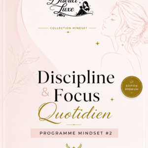 Discipline & Focus Quotidien